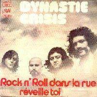 Dynastie Crisis : Rock'n Roll dans la rue